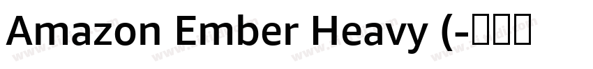 Amazon Ember Heavy (字体转换